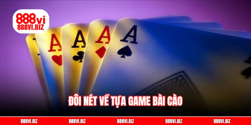 Đôi nét về tựa game bài cào